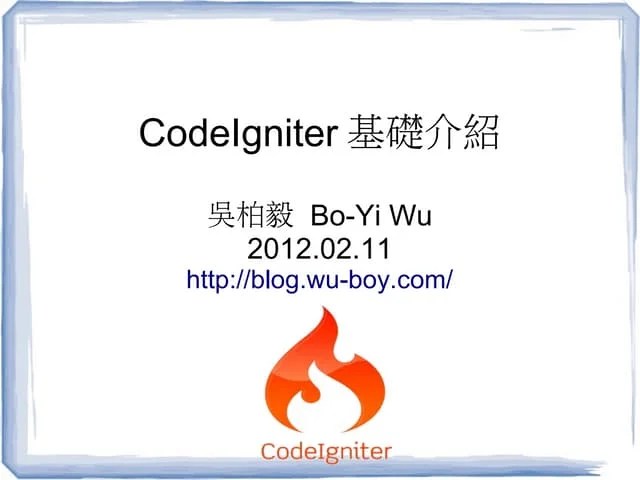 Introduction To MVC Of CodeIgniter 2.1.x | PPT