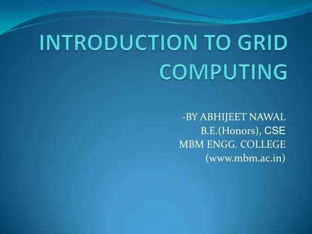 Introduction To Grid Computing | PPTX | Cloud Computing | Internet
