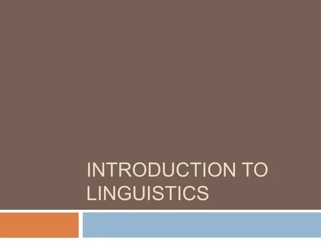 An Introduction To Linguistics.pptx