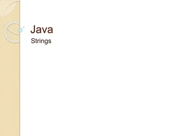 Java Strings | PPTX | Programming Languages | Computing