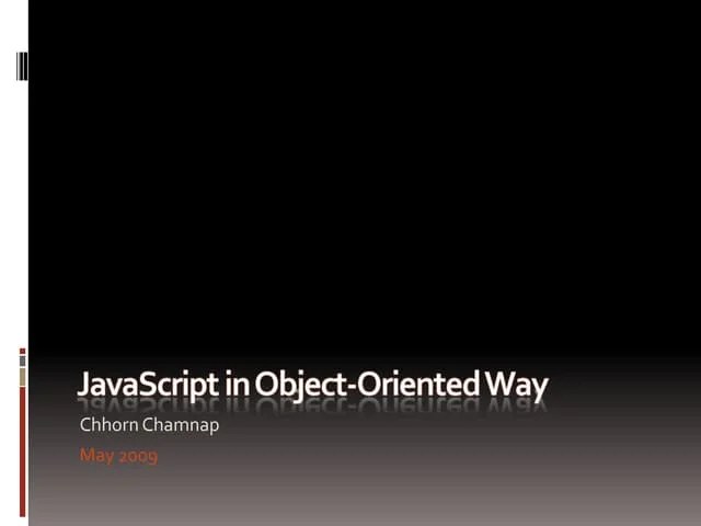 JavaScript In Object-Oriented Way | PPTX | Web Development | Internet