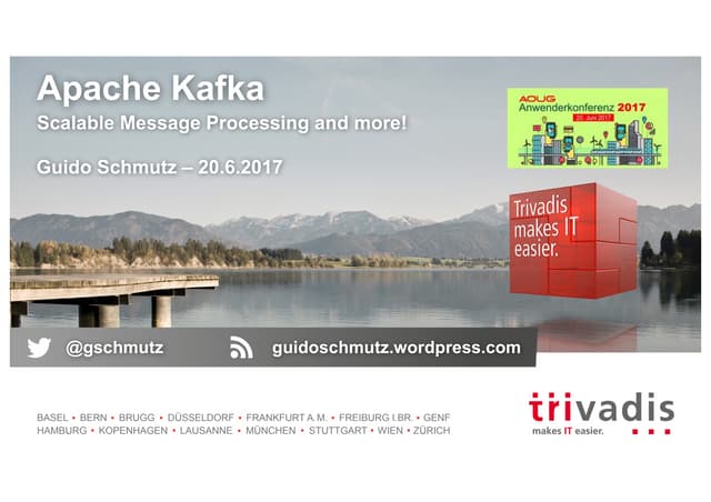Apache Kafka - Scalable Message Processing And More! | PDF