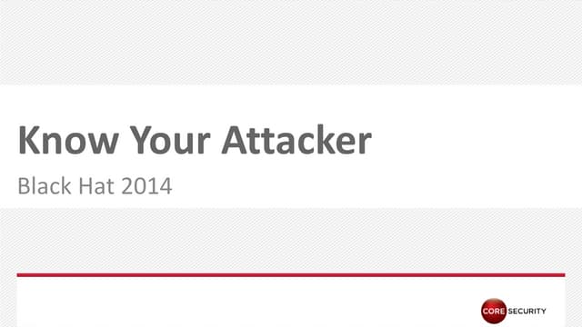 Know Your Attacker - Core Security | PDF | Information And Network Security | Computing