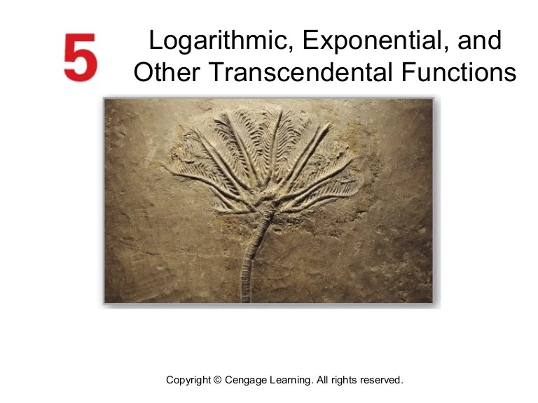 Logarithmic Exponential And Other Transcendental Functions Copyright Cengage Ln 1 0 2. Logarithmic Exponential And Other Transcendental Functions Copyright Cengage Reminders log log log.