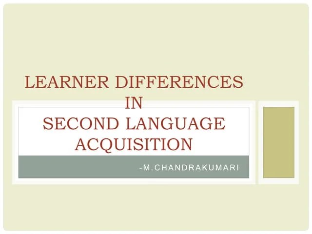 Learner Differences In Second Language Acquisition Pptx
