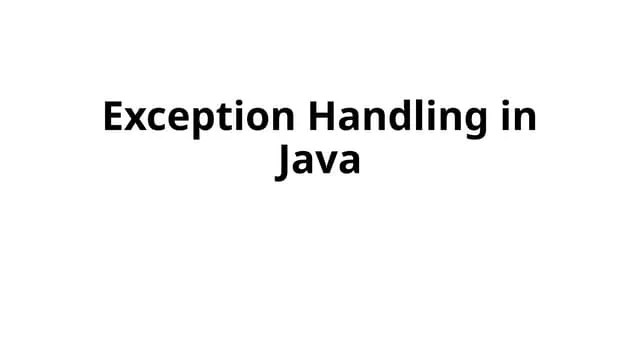Lec-01 Exception Handling In Java_javatpoint.pptx | Programming ...