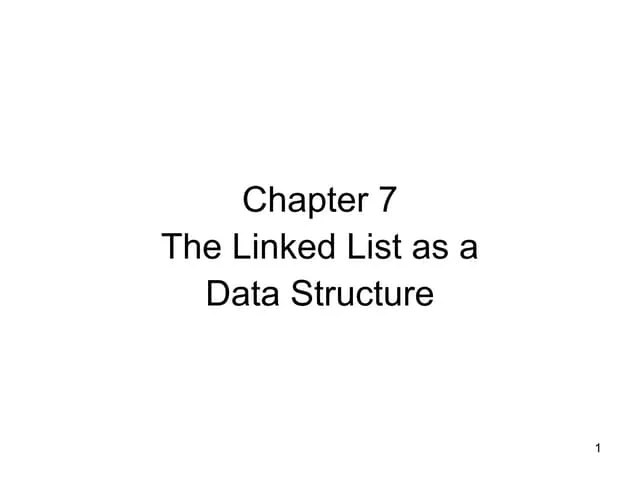 Lecture07 The Linked-list_as_a_data_structure_v3 | PPT | Free Download