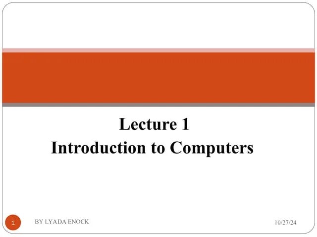 Lecture 1 - Introduction To Computers.ppt | Data Storage And ...
