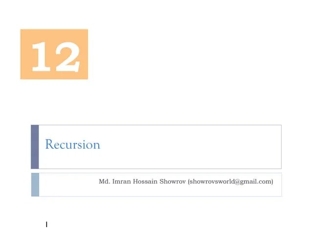 Lecture 12 - Recursion | PPT