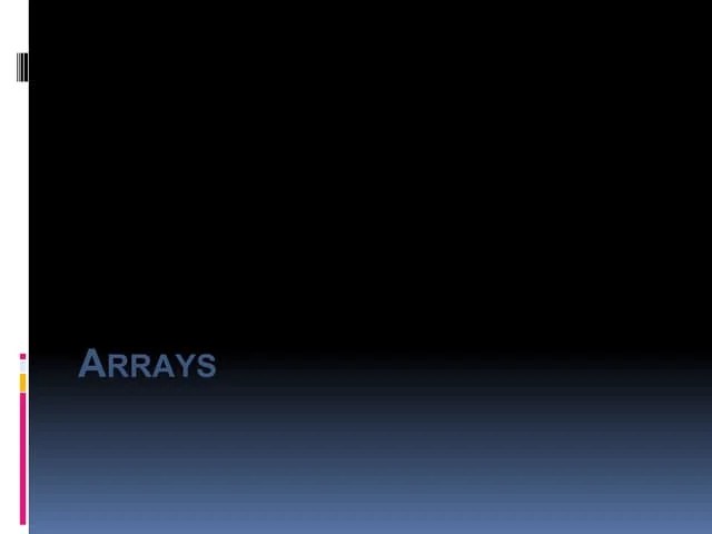 Lecture17 Arrays.ppt