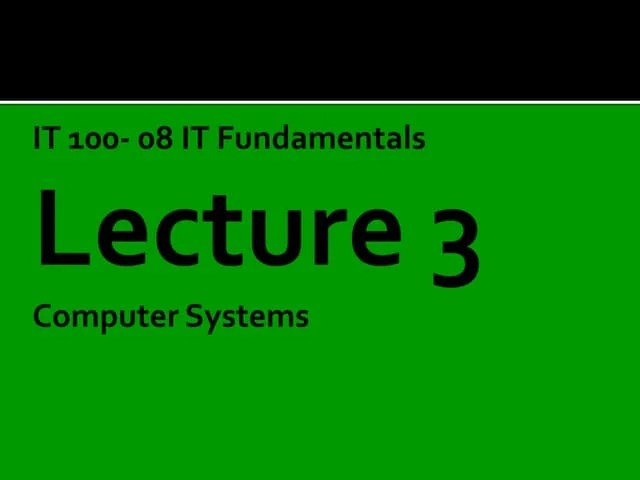 Lecture3 Computer Systems | PPTX