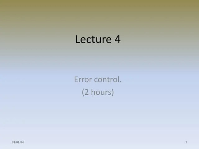 Lecture 4 Errors Detection | PPTX | Internet | Computing