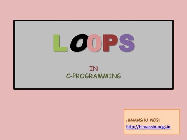 Loops In C Programming Language Pptx