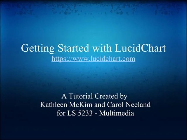 Lucid Chart Tutorial | PPT