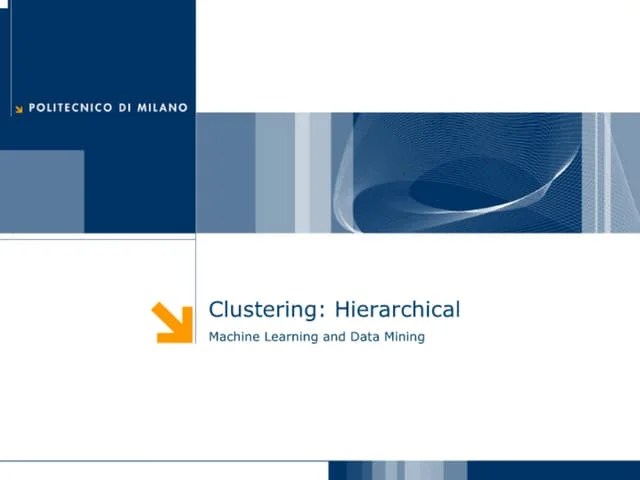 Machine Learning And Data Mining: 08 Clustering: Hierarchical | PPT