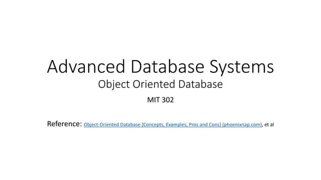 Introduction To Object Oriented Databases | PPTX