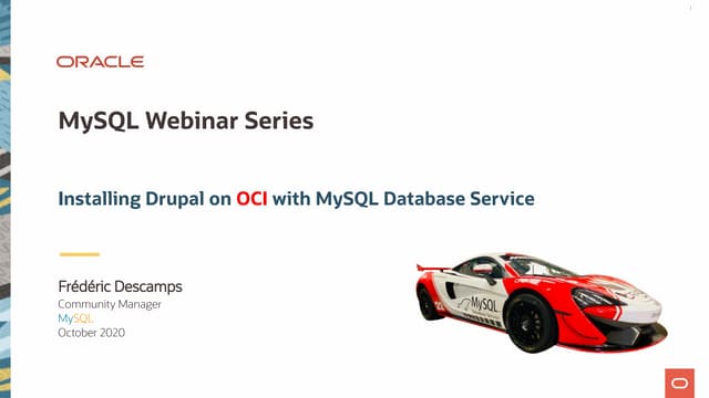 MySQL Database Service Webinar: Installing Drupal In Oci With Mds | PPT