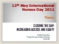 Why We Celebrate Nurses Day History Of International Nurses Day Geneva 12 May 2011 International Nurses Day celebrated every year on 12 May marks the anniversary of Florence Nightingales birth.