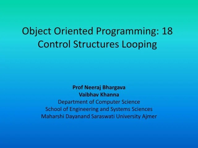 Object Oriented Programming18 Control Structures Looping | PPTX ...