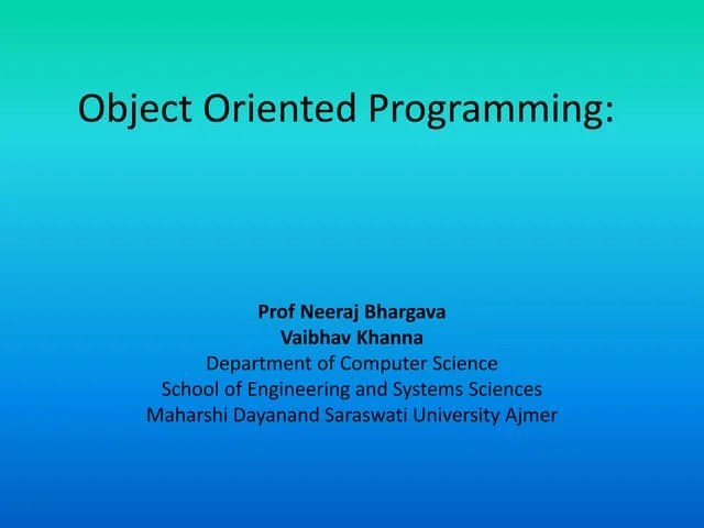 Object Oriented Programming 3 Object Oriented Concepts | PPTX