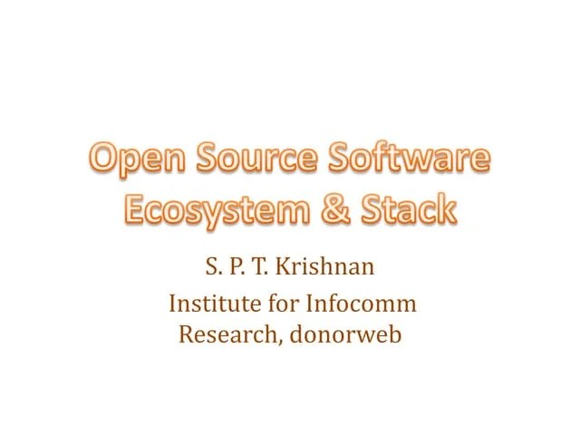 Open Source Software Ecosystem & Stack | PPTX