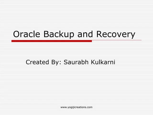 Oracle Database Backup Recovery Step By Step | PPT