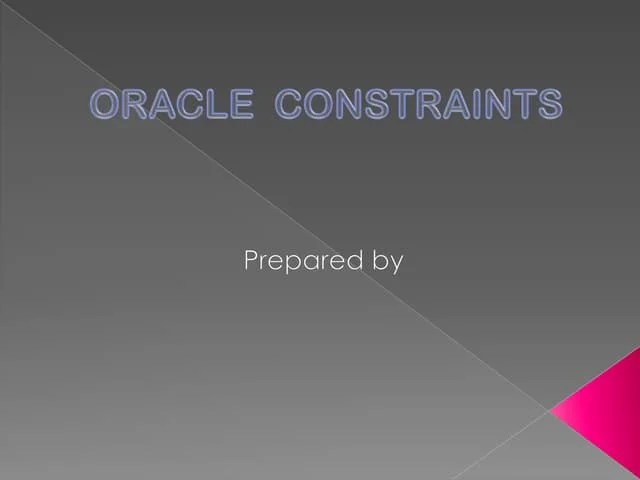 Oracle Constraints | PPT