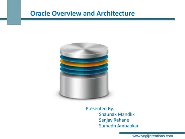 The Oracle Database Architecture | PPTX
