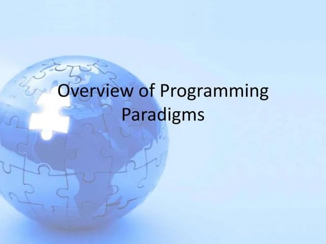 Overview Of Programming Paradigms | PPTX
