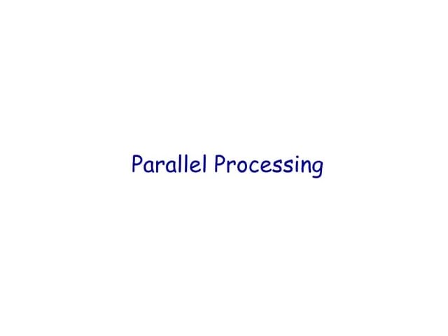 Parallel Processing Ppt
