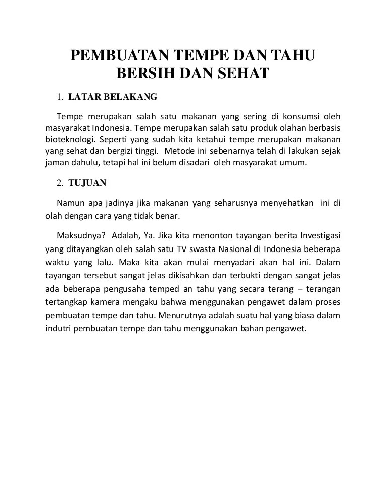 Contoh paragraf eksposisi proses pembuatan tahu mengulas secara singkat tentang paragraf eksposisi proses dan contohnya yang bertemakan . Pembuatan Tahu Dan Tempe