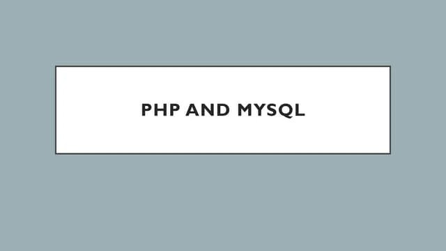 Introduction To PHP And MySql Basics.pptx