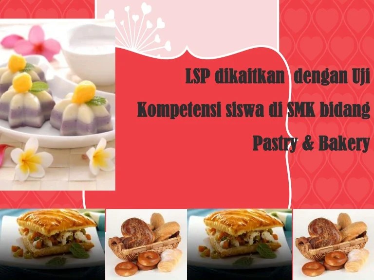 Lihat apa yang dikatakan komunitas dan buka kunci lencana. Materi Pastry Bakery Smk Revisi Id