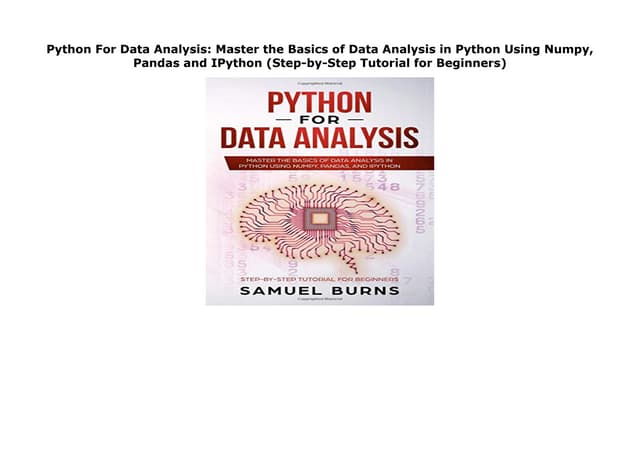 Python For Data Analysis: Master The Basics Of Data Analysis In Python ...