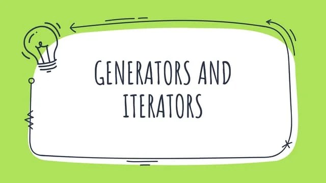 Lecture06 Iteratorsgenerators Python Learning Pptx