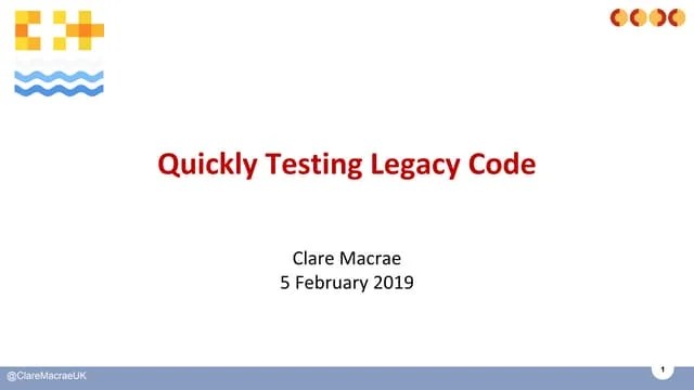 Quickly Testing Legacy Code | PPT
