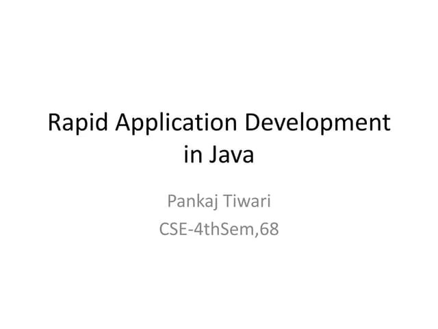 Rapid Application Development In Java Ppt
