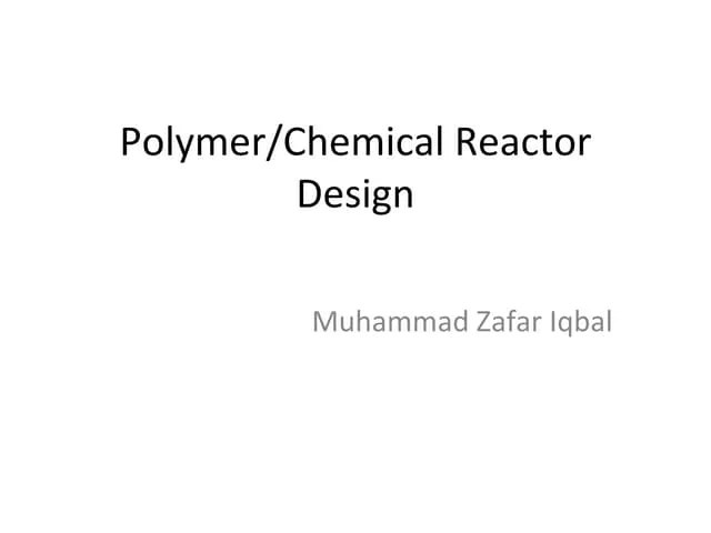 Reactor Design 7 Ppt Chemistry Science