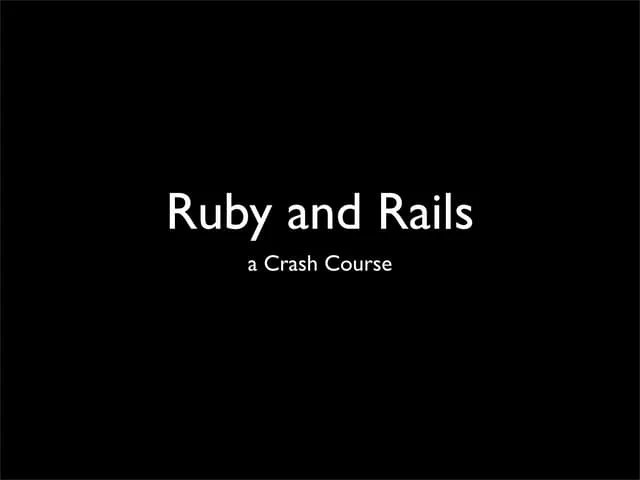 Ruby And Rails Basics | PDF | Programming Languages | Computing