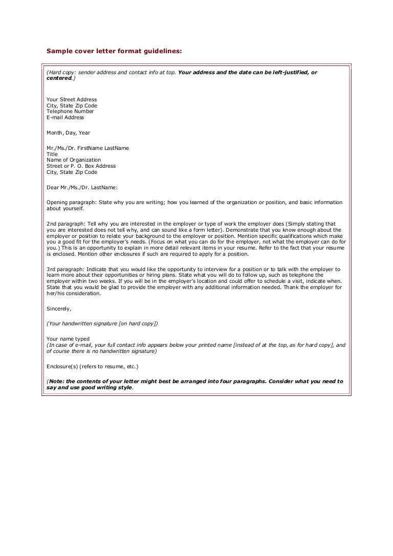 Cover letter diperlukan, jika memohon pekerjaan yang diiklankan dalam surat khabar, jurnal atau. Sample Cover Letter Format Guidelines