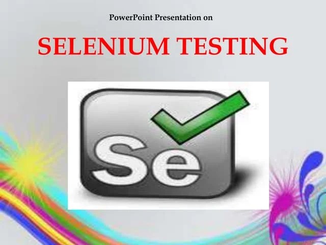 Selenium Ppt | PPT
