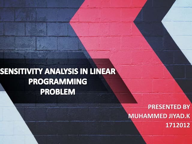 Sensitivity Analysis In Linear Programming Problem ( Muhammed Jiyad) | PPTX