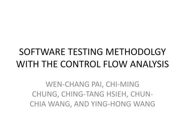 Software Testing Methodolgy With The Control Flow Analysis | PPT