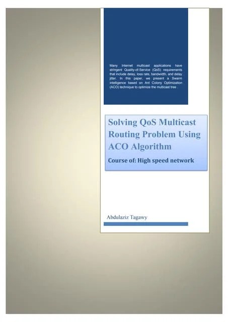 Solving QoS Multicast Routing Problem Using ACO Algorithm | PDF