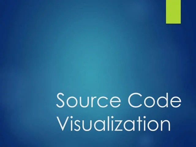 Source Code Visualization (SourceViz) | PPTX