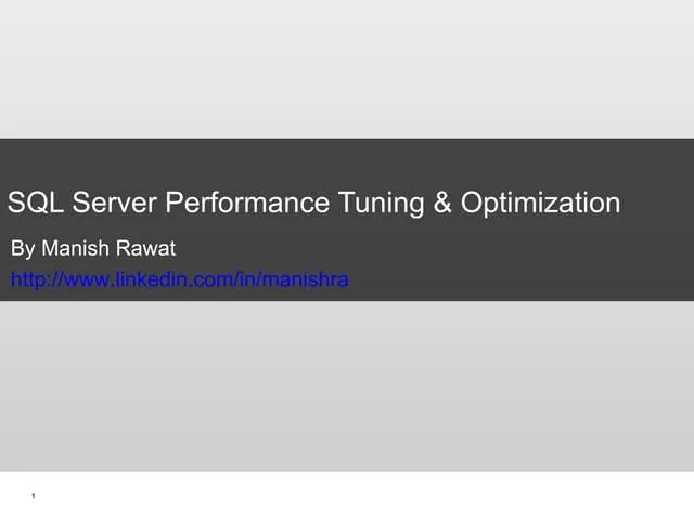Sql Server Performance Tuning And Optimization | PPT