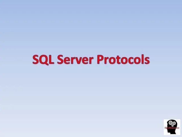 Sql Server Protocols | PPT | Computer Networking | Computing