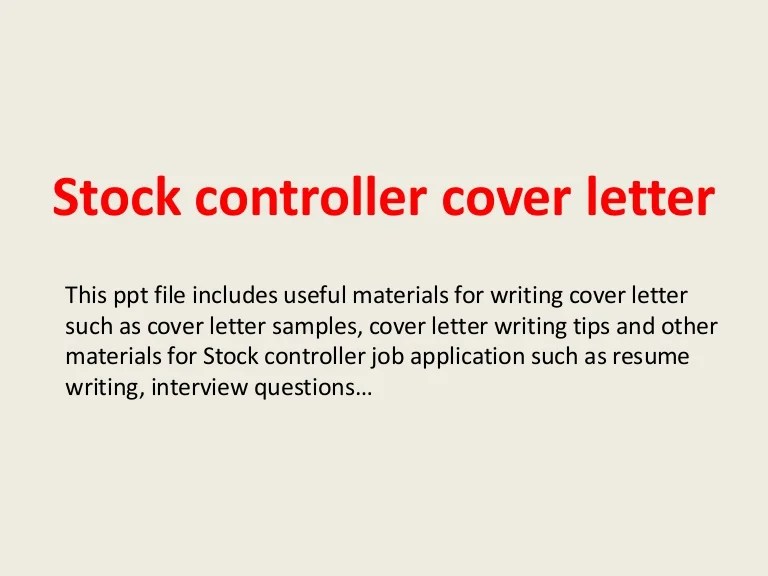 No matter the occasion, appreciation goes a long way. Stock Controller Cover Letter