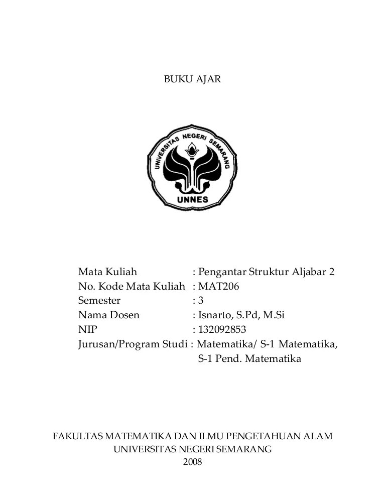 Jika pada soal nomor 1 di atas homomorfisma maka tentukan peta dan intinya. Buku Isnarto Struktur Aljabar Kunci Jawaban Masnurul