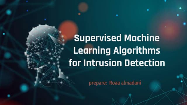 Supervised Machine Learning Algorithms For Intrusion Detection.pptx